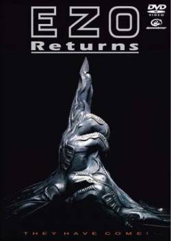 EZO : Returns: They Have Come!